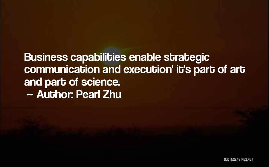 Business Capability Quotes By Pearl Zhu