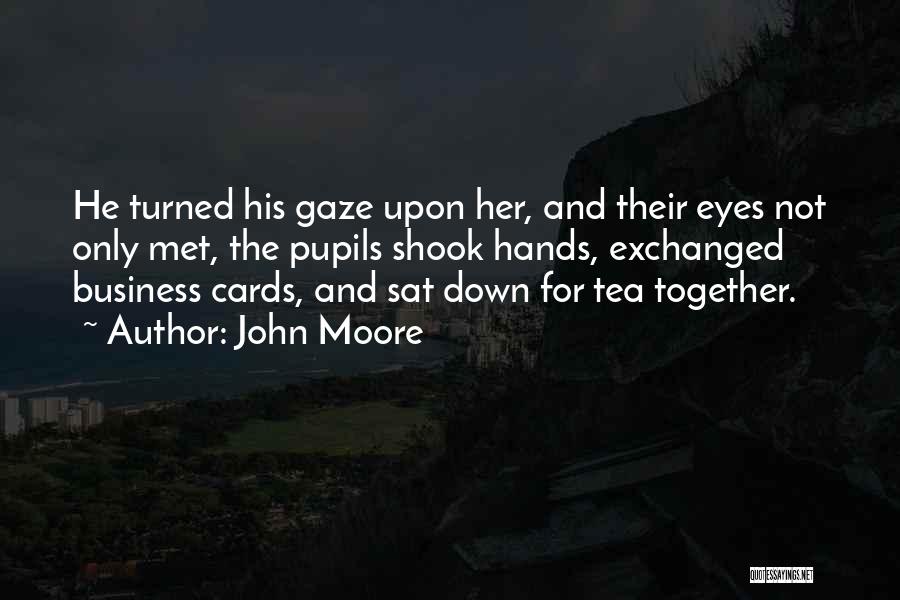 Business Cards Quotes By John Moore