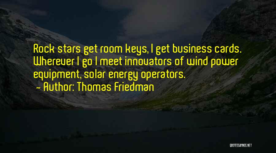 Business Cards Quotes By Thomas Friedman