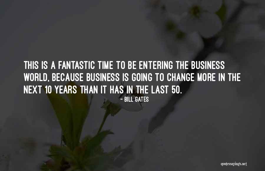 Business Change Quotes By Bill Gates Business Change Quotes By Bill Gates
