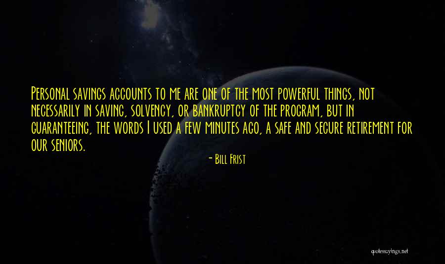 Business Comedie Club Quotes By Bill Frist Business Comedie Club Quotes By Bill Frist