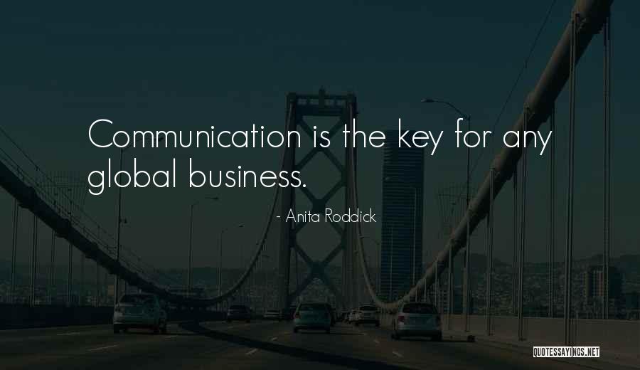 Business Communication Quotes By Anita Roddick