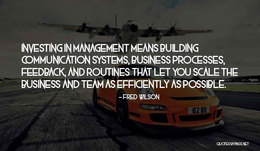Business Communication Quotes By Fred Wilson Business Communication Quotes By Fred Wilson