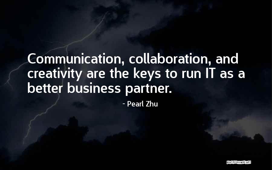 Business Communication Quotes By Pearl Zhu Business Communication Quotes By Pearl Zhu