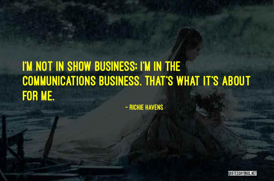 Business Communication Quotes By Richie Havens Business Communication Quotes By Richie Havens
