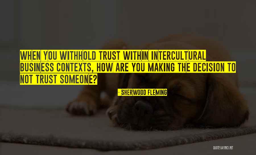 Business Communication Quotes By Sherwood Fleming Business Communication Quotes By Sherwood Fleming
