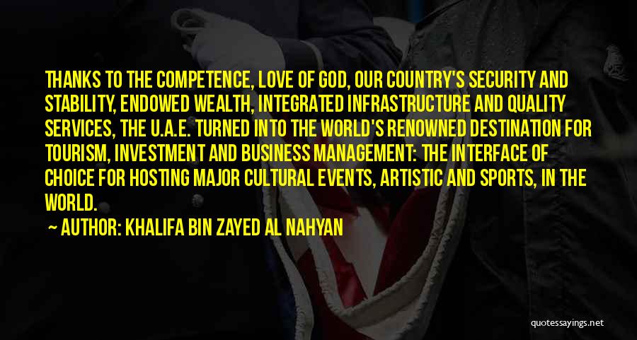 Business Competence Quotes By Khalifa Bin Zayed Al Nahyan