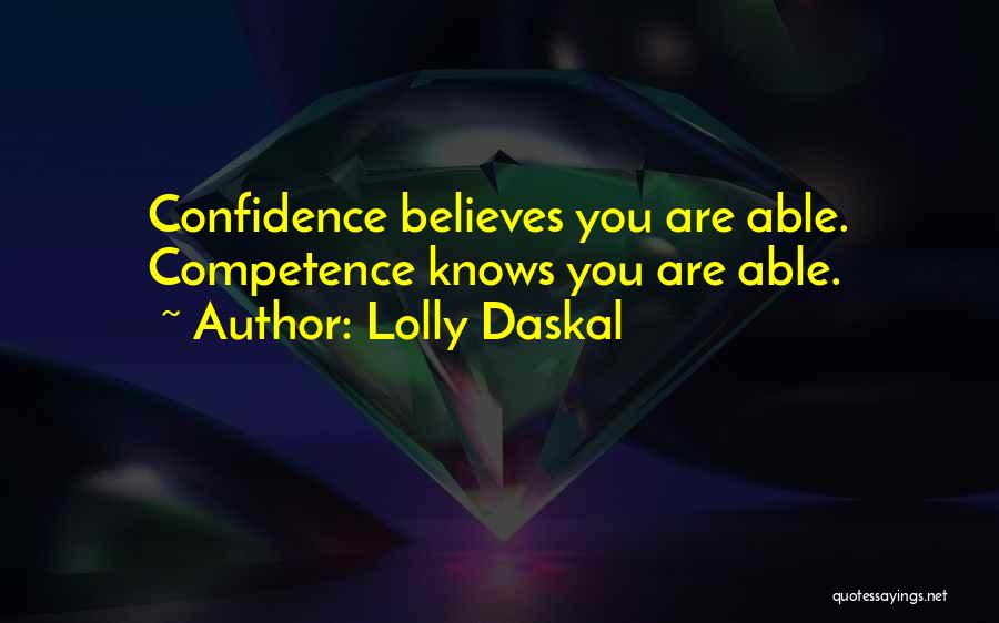 Business Competence Quotes By Lolly Daskal