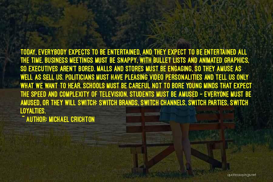 Business Complexity Quotes By Michael Crichton