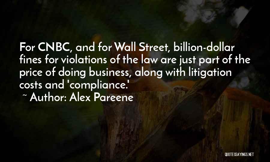 Business Compliance Quotes By Alex Pareene