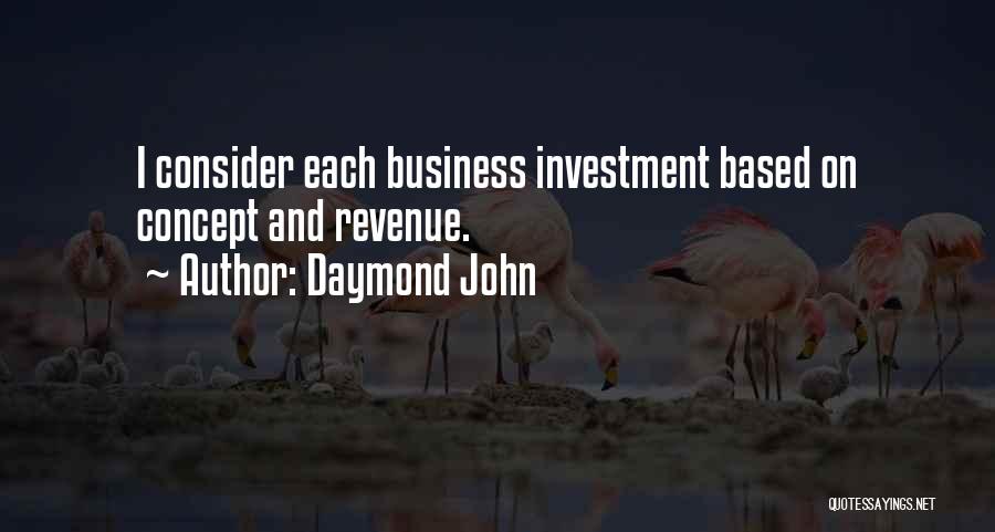 Business Concept Quotes By Daymond John