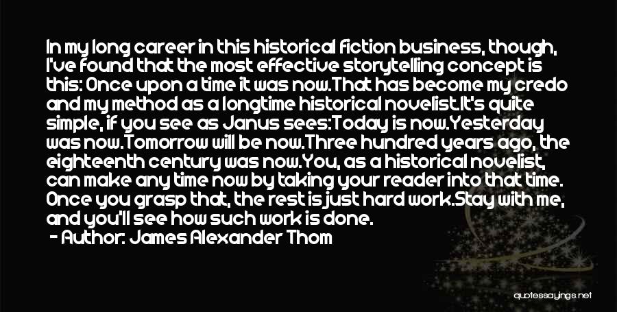 Business Concept Quotes By James Alexander Thom