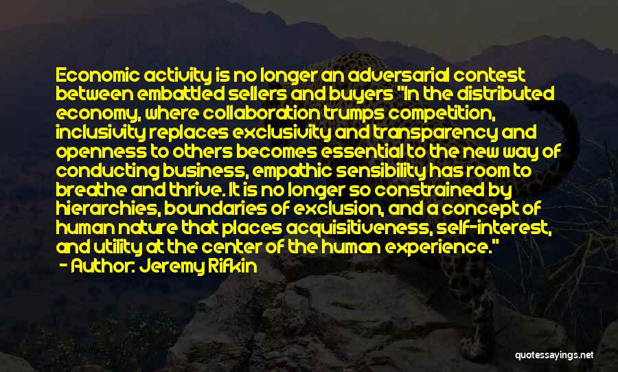 Business Concept Quotes By Jeremy Rifkin