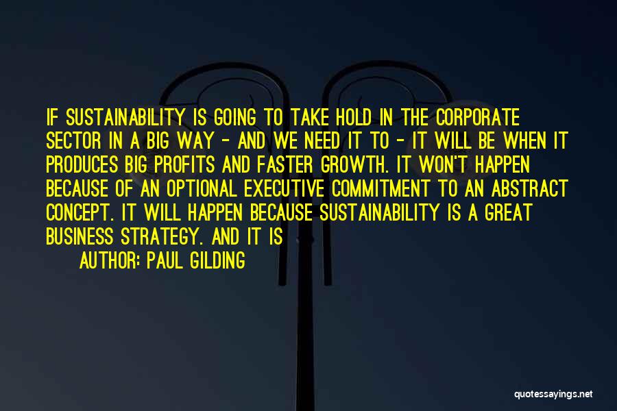 Business Concept Quotes By Paul Gilding