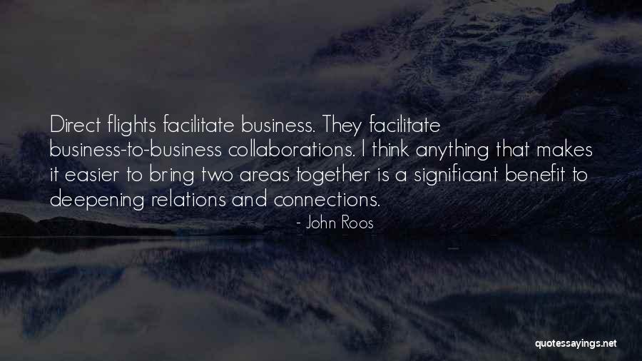 Business Connections Quotes By John Roos Business Connections Quotes By John Roos