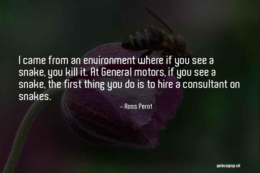 Business Consultant Quotes By Ross Perot Business Consultant Quotes By Ross Perot