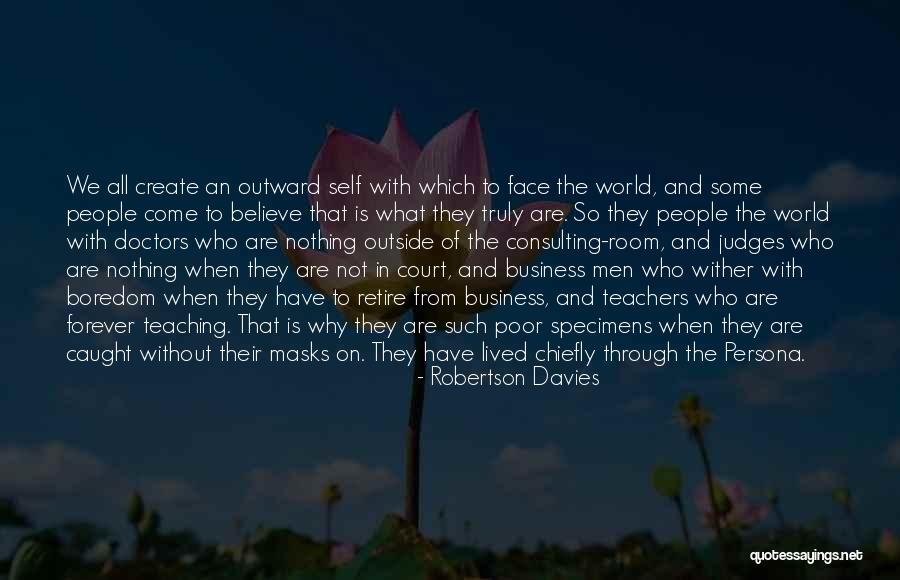 Business Consulting Quotes By Robertson Davies Business Consulting Quotes By Robertson Davies