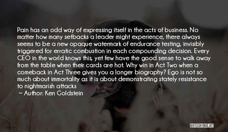 Business Continuity Quotes By Ken Goldstein