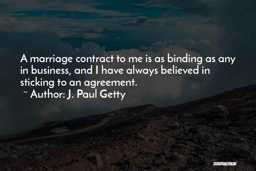 Business Contract Quotes By J. Paul Getty