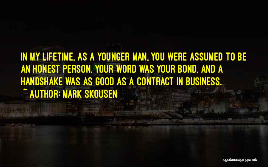 Business Contract Quotes By Mark Skousen