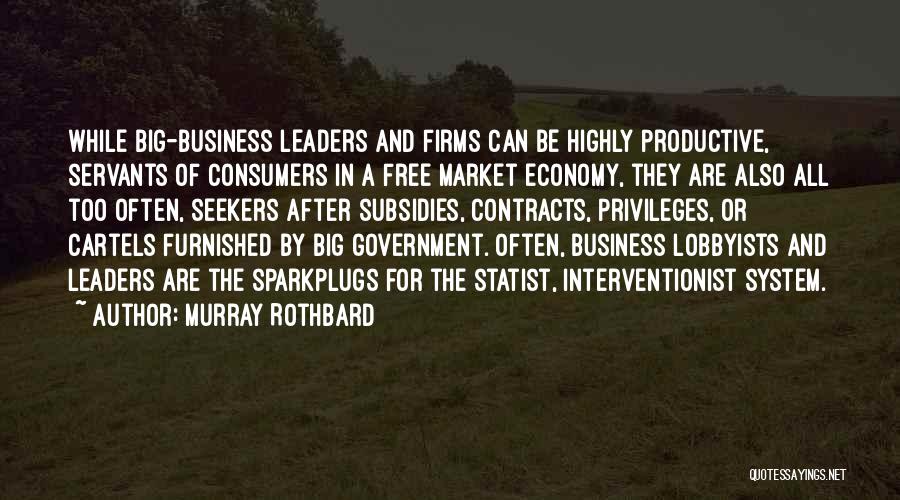 Business Contracts Quotes By Murray Rothbard