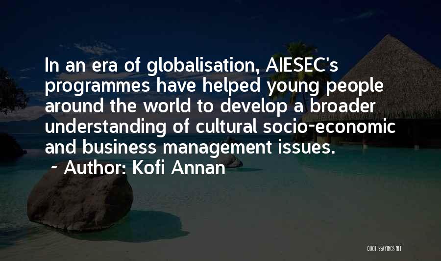 Business Cultural Quotes By Kofi Annan