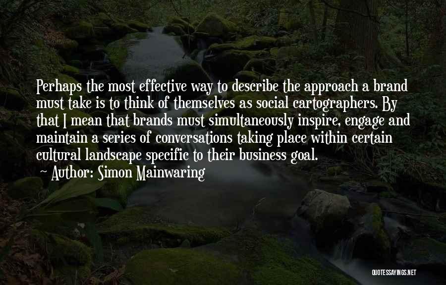 Business Cultural Quotes By Simon Mainwaring