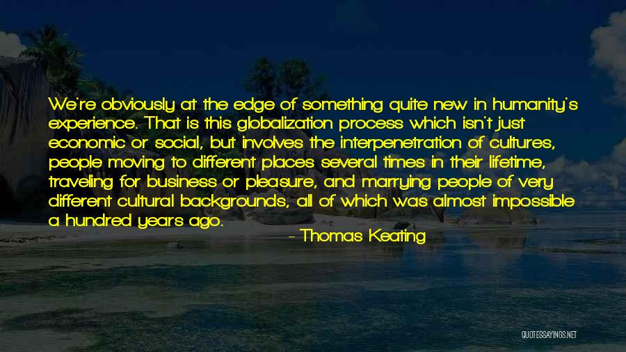 Business Cultural Quotes By Thomas Keating