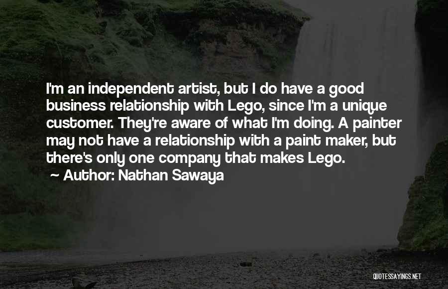 Business Customer Relationship Quotes By Nathan Sawaya