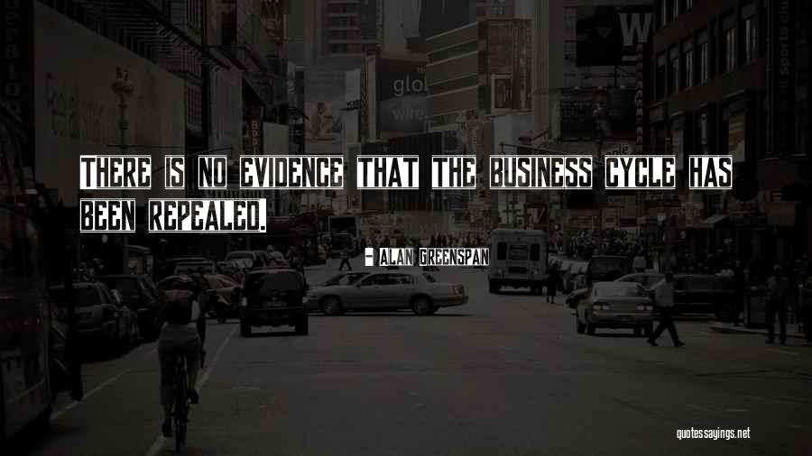 Business Cycles Quotes By Alan Greenspan Business Cycles Quotes By Alan Greenspan