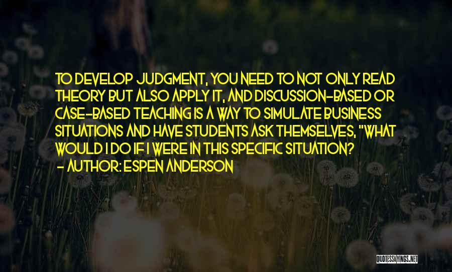 Business Discussion Quotes By Espen Anderson
