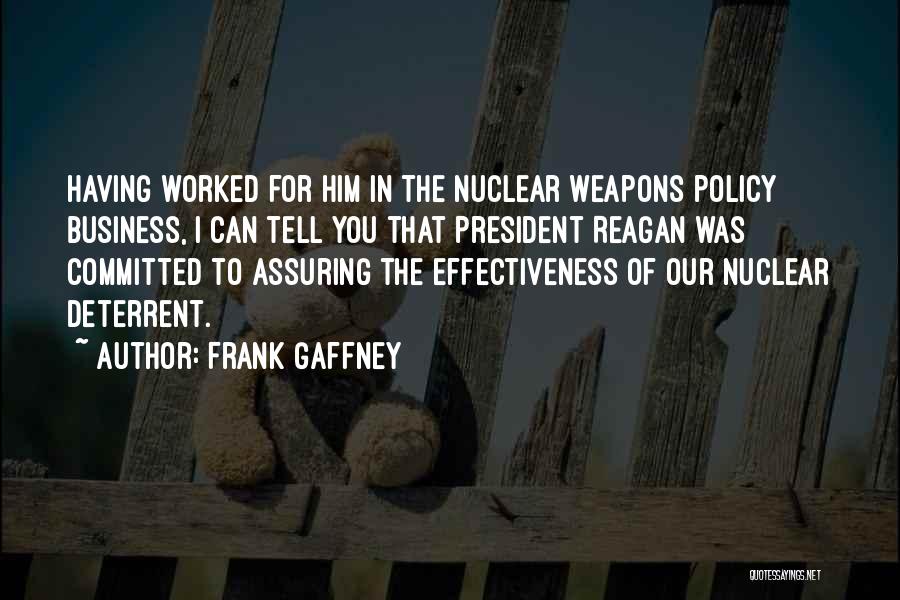 Business Effectiveness Quotes By Frank Gaffney
