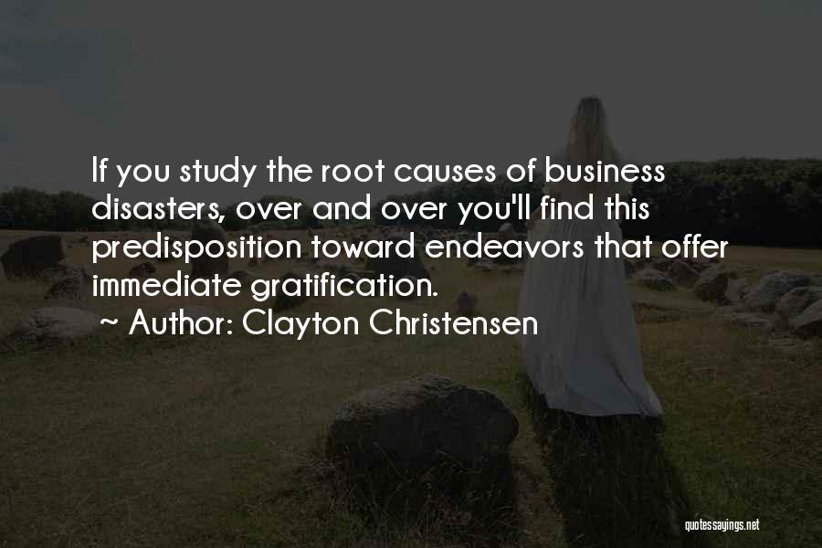 Business Endeavors Quotes By Clayton Christensen