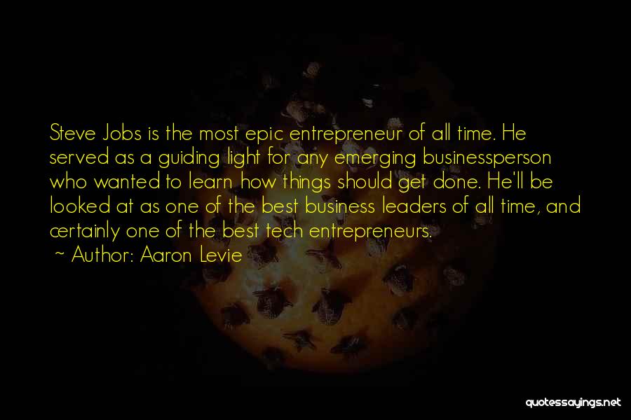 Business Entrepreneurs Quotes By Aaron Levie
