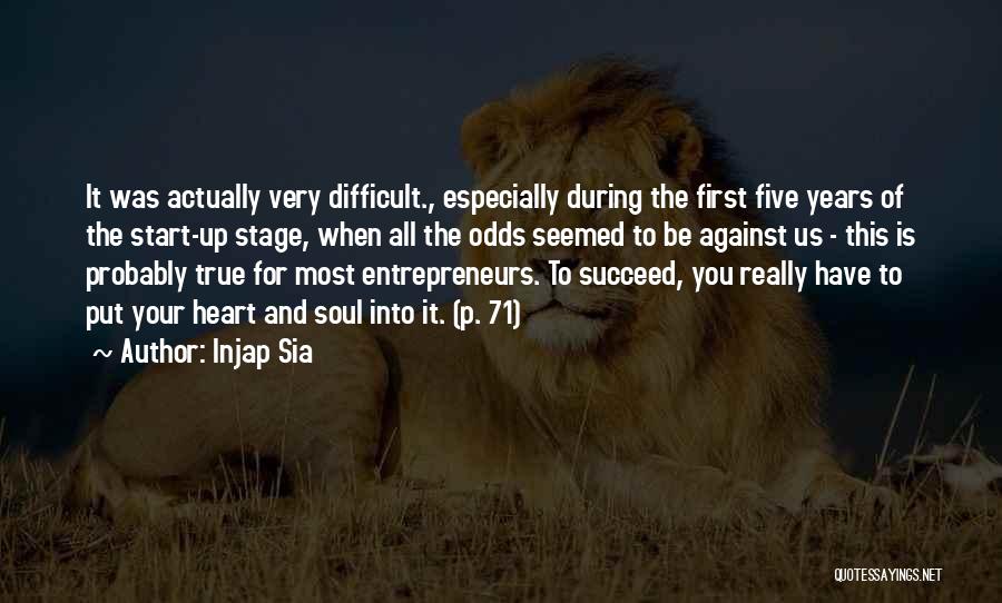 Business Entrepreneurs Quotes By Injap Sia