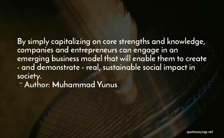 Business Entrepreneurs Quotes By Muhammad Yunus