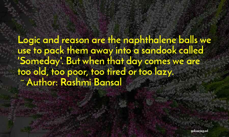 Business Entrepreneurs Quotes By Rashmi Bansal