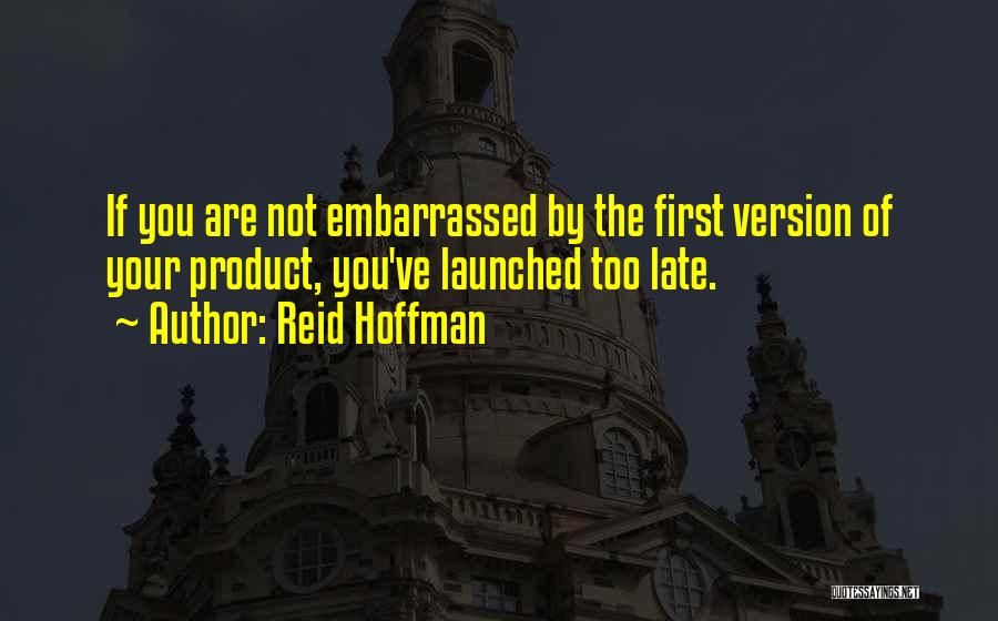 Business Entrepreneurs Quotes By Reid Hoffman