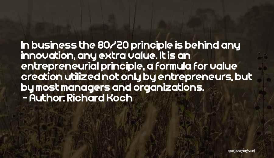 Business Entrepreneurs Quotes By Richard Koch