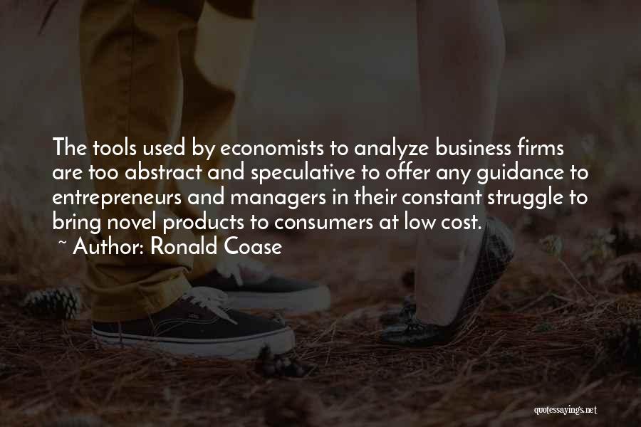 Business Entrepreneurs Quotes By Ronald Coase
