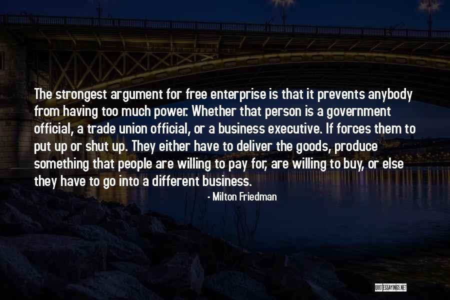 Business Executive Quotes By Milton Friedman Business Executive Quotes By Milton Friedman