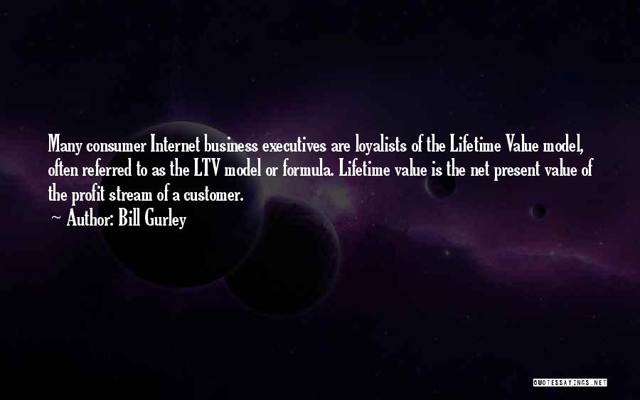 Business Executives Quotes By Bill Gurley