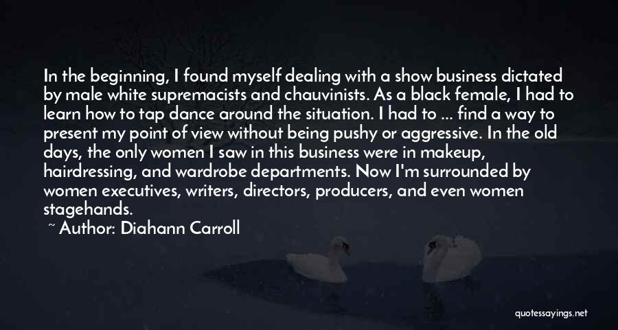 Business Executives Quotes By Diahann Carroll