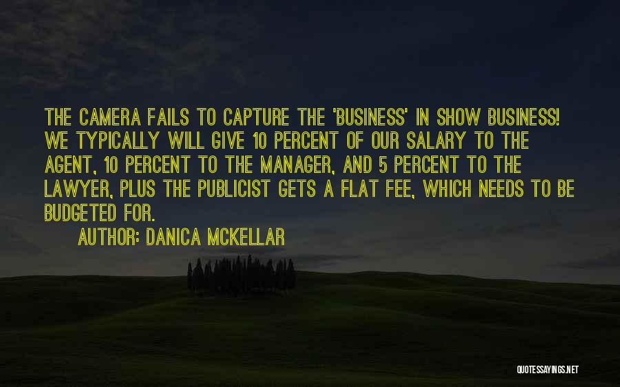 Business Fails Quotes By Danica McKellar