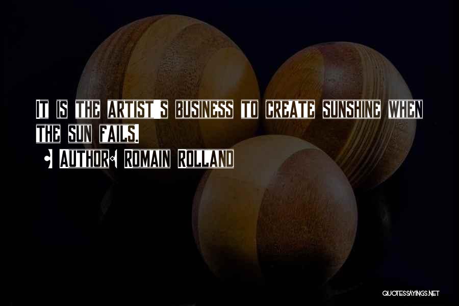 Business Fails Quotes By Romain Rolland