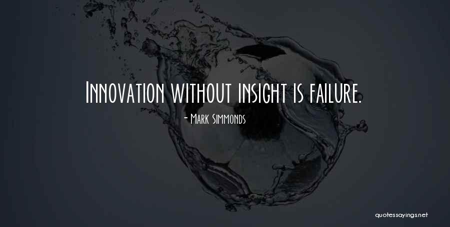 Business Failure Quotes By Mark Simmonds Business Failure Quotes By Mark Simmonds