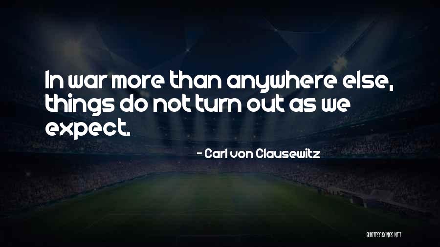 Business Farewell Quotes By Carl Von Clausewitz