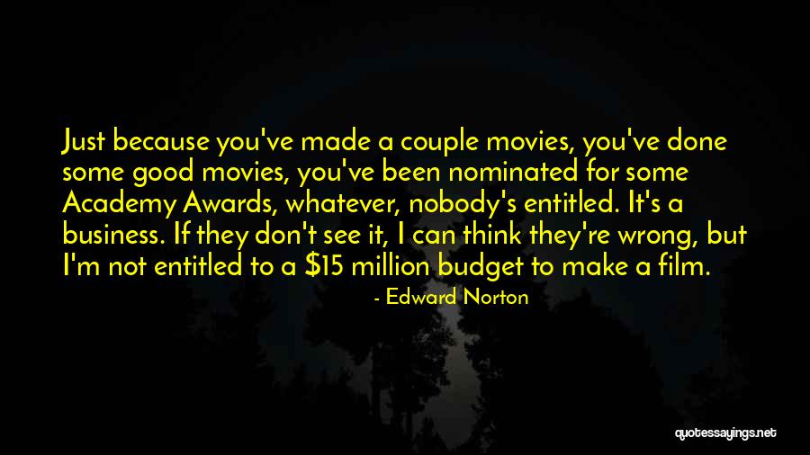 Business Film Best Quotes By Edward Norton Business Film Best Quotes By Edward Norton