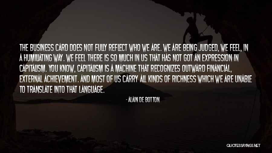 Business Financial Success Quotes By Alain De Botton Business Financial Success Quotes By Alain De Botton