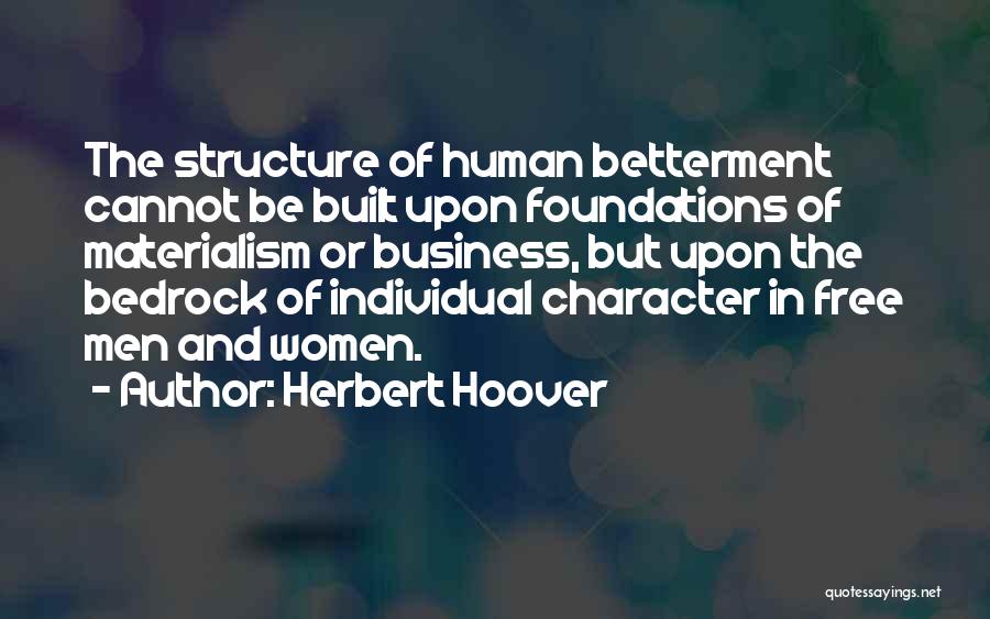 Business Foundation Quotes By Herbert Hoover